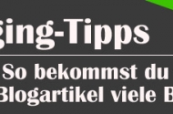 6 Tipps: So bekommst du bei deinem Blogartikel viele Besucher!